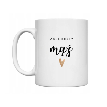 Kubek - ZAJEBISTY MĄŻ